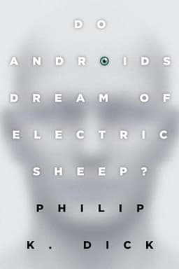 Do Androids Dream of Electric Sheep? by Philip K. Dick — book cover